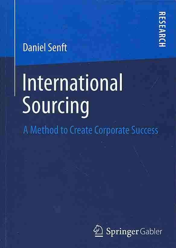 International Sourcing By Daniel Senft 9783658027797 (Paperback)