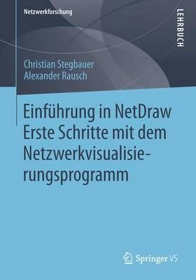 Einführung in NetDraw : Erste Schritte mit dem Netzwerkvisualisierungsprogramm
