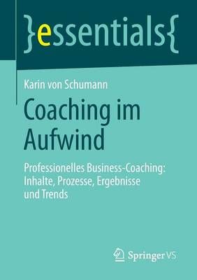 Coaching im Aufwind By Karin Schumann 9783658044893 (Paperback)