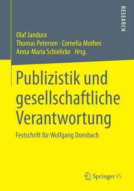Publizistik und gesellschaftliche Verantwortung By Olaf Jandura