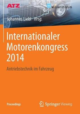 Internationaler Motorenkongress 2014 By Johannes Liebl 9783658050153