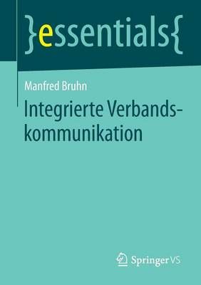Integrierte Verbandskommunikation By Manfred Bruhn 9783658055394