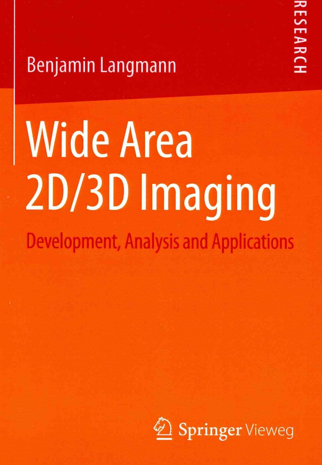 Wide Area 2D/3D Imaging By Benjamin Langmann 9783658064563 (Paperback)