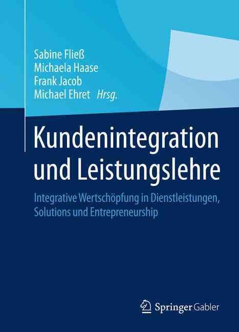 Kundenintegration Und Leistungslehre 9783658074470 (Hardback)