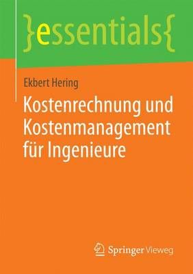 Kostenrechnung Und Kostenmanagement Für Ingenieure By Ekbert Hering
