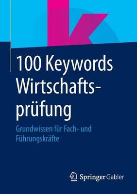 100 Keywords Wirtschaftsprufung By Springer Fachmedien Wiesbaden