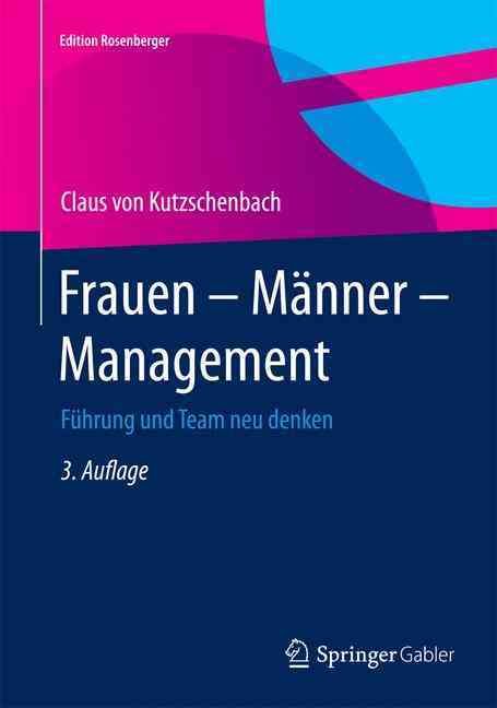 Frauen - Manner - Management By Claus von Kutzschenbach 9783658079277