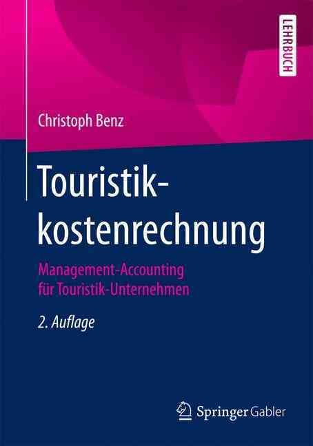Touristikkostenrechnung By Christoph Benz 9783658080877 (Paperback)