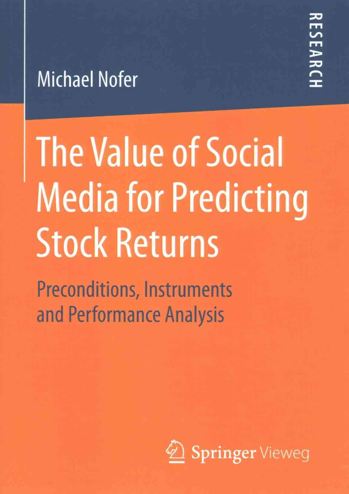The Value of Social Media for Predicting Stock Returns 9783658095079