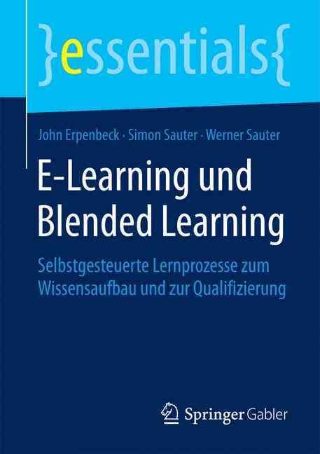 E-Learning Und Blended Learning 9783658101749 (Paperback)