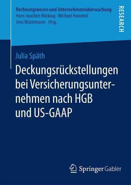 Deckungsrückstellungen Bei Versicherungsunternehmen Nach HGB Und US-GAAP