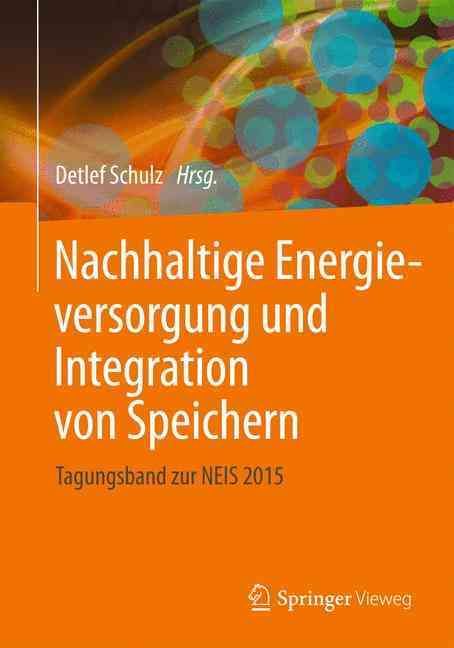 Nachhaltige Energieversorgung Und Integration Von Speichern (Hardback)