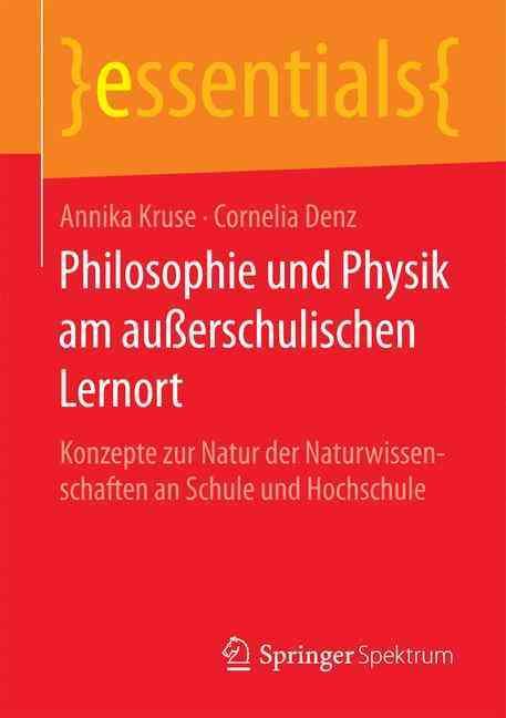 Philosophie Und Physik Am Ausserschulischen Lernort By Annika Kruse