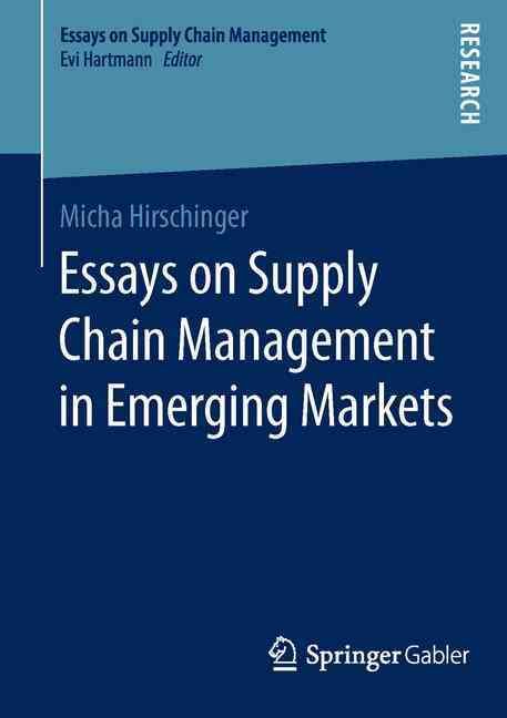 Essays on Supply Chain Management in Emerging Markets 9783658119454