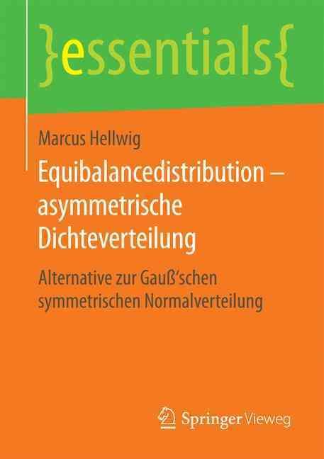 Equibalancedistribution - asymmetrische Dichteverteilung : Alternative zur Gauß'schen symmetrischen Normalverteilung