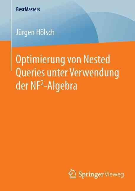 Optimierung von Nested Queries unter Verwendung der NF2-Algebra