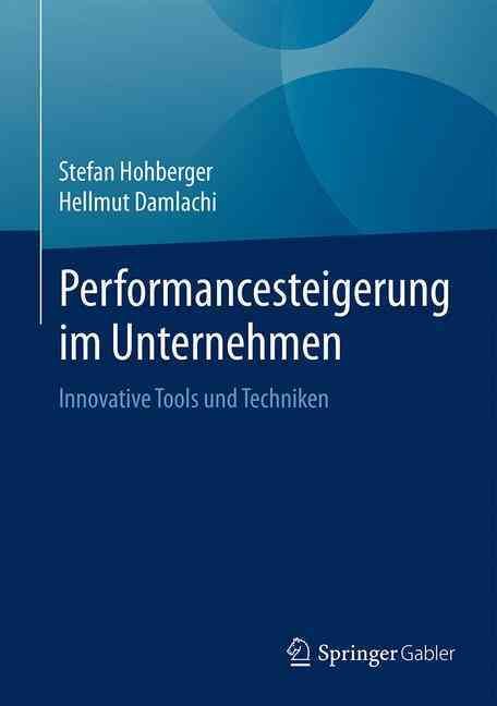 Performancesteigerung Im Unternehmen 9783658129873 (Hardback)