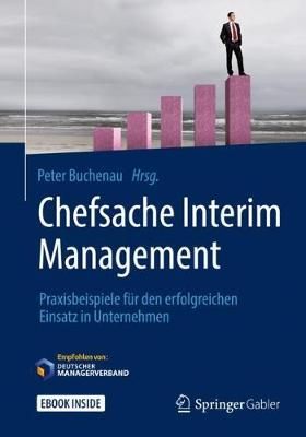 Chefsache Interim Management By Peter Buchenau (editor) 9783658180508