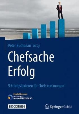 Chefsache Erfolg By Peter Buchenau 9783658180522 (Hardback)