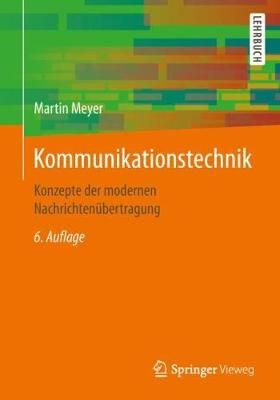 Kommunikationstechnik By Martin Meyer 9783658212513 (Paperback)