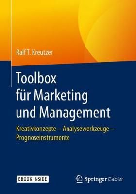 Toolbox Für Marketing Und Management By Ralf T. Kreutzer (Paperback)