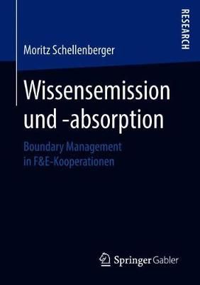 Wissensemission Und -Absorption By Moritz Schellenberger 9783658228880