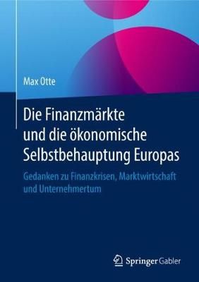 Die Finanzmärkte Und Die Ökonomische Selbstbehauptung Europas
