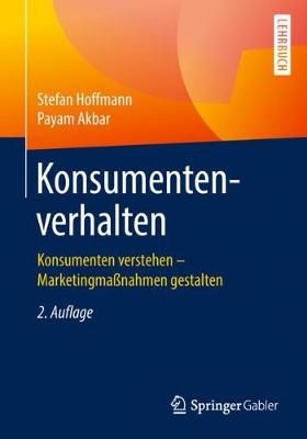 Konsumentenverhalten By Stefan Hoffmann, Payam Akbar 9783658235666