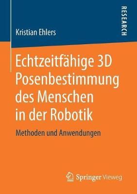 Echtzeitfa?hige 3D Posenbestimmung des Menschen in der Robotik