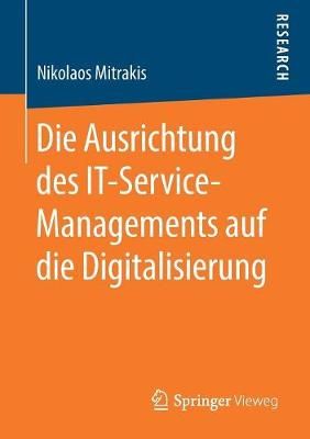 Die Ausrichtung des IT-Service-Managements auf die Digitalisierung