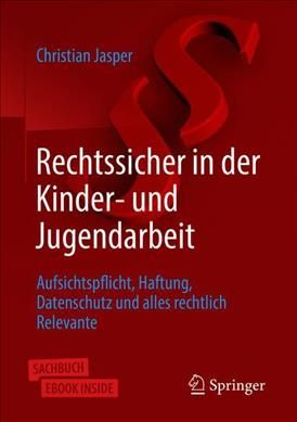 Rechtssicher in Der Kinder- Und Jugendarbeit By Christian Jasper