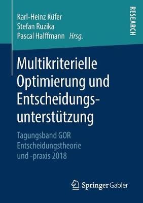 Multikriterielle Optimierung und Entscheidungsunterstützung