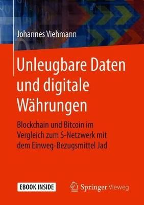 Unleugbare Daten Und Digitale Währungen By Johannes Viehmann