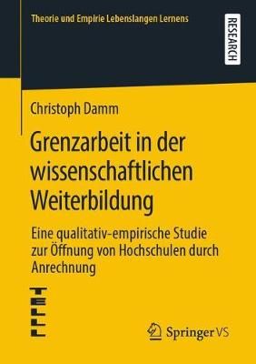 Grenzarbeit in Der Wissenschaftlichen Weiterbildung By Christoph Damm