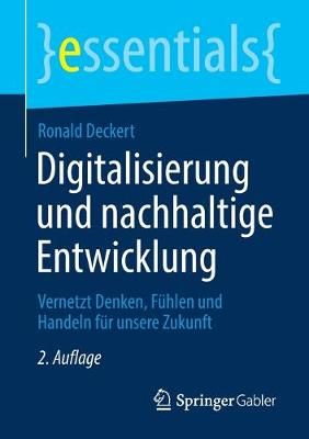 Digitalisierung und nachhaltige Entwicklung By Ronald Deckert