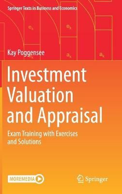 Investment Valuation and Appraisal By Kay Poggensee 9783658330446