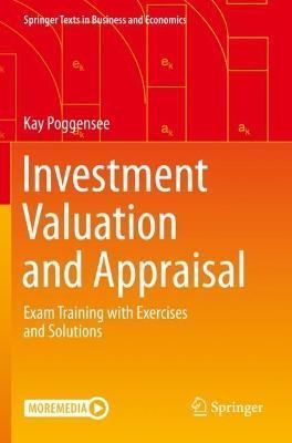 Investment Valuation and Appraisal By Kay Poggensee 9783658330477