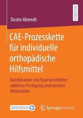 CAE-Prozesskette für individuelle orthopädische Hilfsmittel
