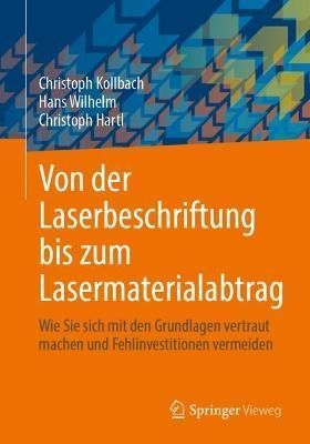 Von der Laserbeschriftung bis zum Lasermaterialabtrag 9783658381295