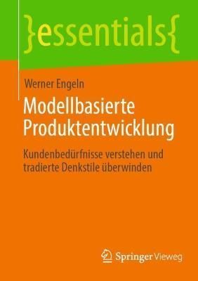 Modellbasierte Produktentwicklung By Werner Engeln 9783658385347