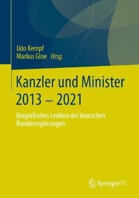 Kanzler Und Minister 2013 - 2021 9783658386689 (Hardback)