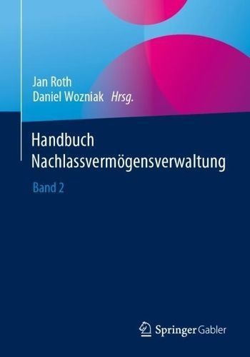 Handbuch Nachlassvermögensverwaltung 9783658416546 (Paperback)