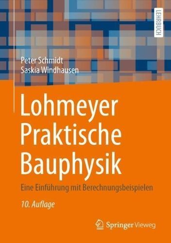 Lohmeyer Praktische Bauphysik By Peter Schmidt 9783658426033