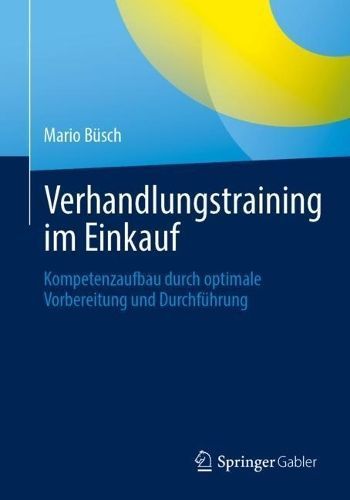 Verhandlungstraining Im Einkauf By Mario Büsch 9783658429331