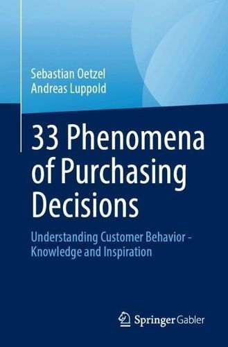 33 Phenomena of Purchasing Decisions 9783658447984 (Paperback)
