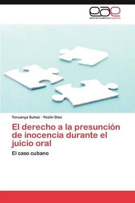 El derecho a la presuncion de inocencia durante el juicio oral