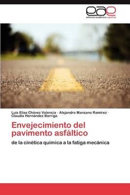 Envejecimiento del Pavimento Asfaltico By Luis El Ch Vez Valencia