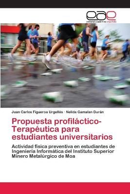 Propuesta profilactico-Terapeutica para estudiantes universitarios