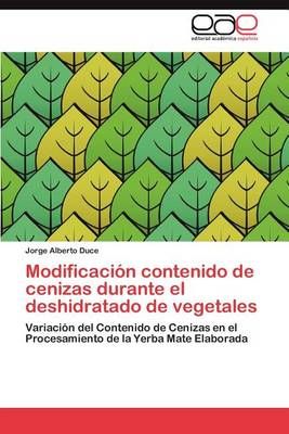 Modificacion Contenido de Cenizas Durante El Deshidratado de Vegetales
