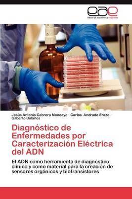 Diagnostico de Enfermedades Por Caracterizacion Electrica del Adn
